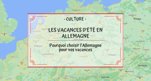 5 raisons de passer les vacances d’été en Allemagne